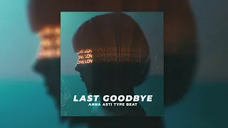 [FREE] Anna Asti x Bahh Tee & Turken type beat - "Last Goodbye" | Lyric Deep House Instrumental