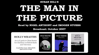 Susan Hill's The Man in the Picture (a ghost story)