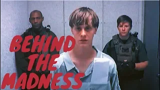 Behind The Madness:Dylann Roof (documentary)