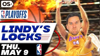 NBA Picks for EVERY Game Thursday 5/9 | Best NBA Bets & Predictions | Lindy's Leans Likes & Locks