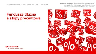 FUNDUSZE DŁUŻNE A STOPY PROCENTOWE 12.10.2023