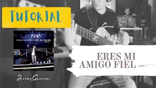 Eres Mi Amigo Fiel- Coalo Zamorano- Tutorial