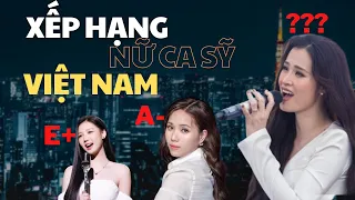 Xếp Hạng Các Nữ Ca Sỹ Việt Nam | Phân Tích Âm Nhạc #ptan #phantichamnhac