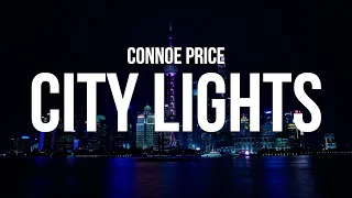 Connor Price - City Lights (Lyrics)