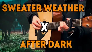 Sweater Weather X After Dark | Guitar Acoustic