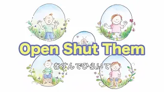 【英語の歌】Open Shut Them むすんでひらいて＜コロムビアキッズTV English＞