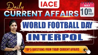 May 10th 2024 Current Affairs | Today Current Affairs | DAILY CURRENT AFFAIRS in Telugu | IACE
