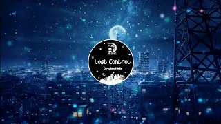 Lost Control ( Original Mix) - Tyron Hapi, Pianca | Tiktok Music