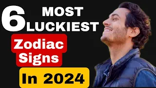 💥6 Most Luckiest Zodiac Signs in 2024, According To Astrology