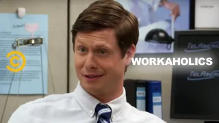 Workaholics - The Healing Power of Love