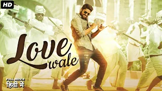 Love Wale - South Indian Full Movie Dubbed In Hindi | Naga Shaurya, Rashmika Mandanna, Achyut Kumar