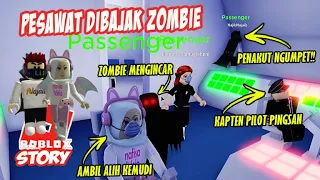 Pesawat Yang kita Tumpangi DiB4J4k Zombie | airplane story Roblox Indonesia