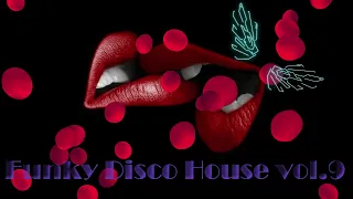 FUNKY DISCO HOUSE vol .9  Tony dj  🔊🔊🔊