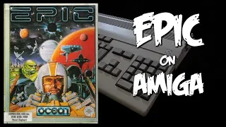 EPIC for Commodore Amiga | CruachanKeith