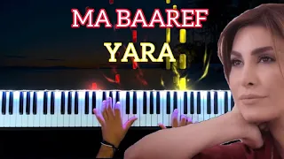 Yara (Ma Baaref) piano tutorial-عزف موسيقى مابعرف كيف بنظره - يارا