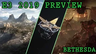 E3 2019 Preview (Bethesda)