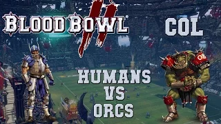 Blood Bowl 2 - Humans (the Sage) vs Orcs - COL G16