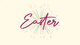BUMC Easter Service - April 4, 2021