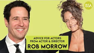 Rob Morrow's Advice for Actors