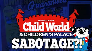 The Sabotaging of Child World and Children's Palace Toy Stores