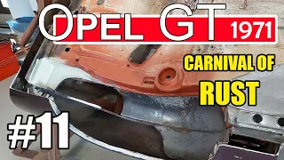 Project Opel GT 1971 #11 : Carnival of RUST !