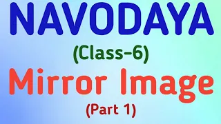 Mirror Image | Class 6 | Mathematics | Navodaya | Part 1 | @GeopByte