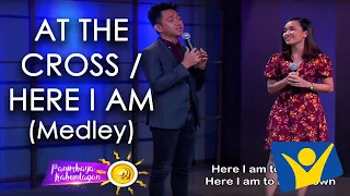 At the cross/Here I Am Medley