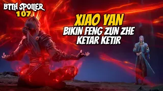 Xiao Yan Bikin Feng Zun Zhe Ketar Ketir - Battle Throught The Heaven 107