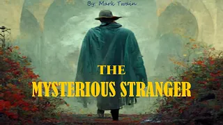 Learn English Through Story - The Mysterious Stranger by Mark Twain