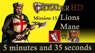 Stronghold Crusader trail 15 | Stronghold Crusader mission 15 Lions Mane | 5 minutes & 35 sec