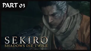 Sekiro: Shadows Die Twice - Mike Plays [Part 03]