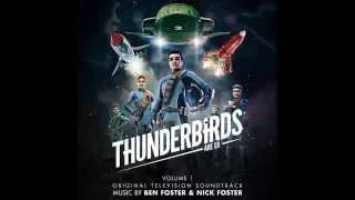 Ben Foster and Nick Foster - The Launch (from Thunderbirds Are Go)