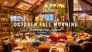 October Fall Morning & Relaxing Calm Piano Jazz Music in Bookstore Cafe Ambience for Study, Working