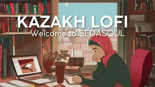 KAZAKH LOFI | Қазақша LOFI | Қазақша әндер жинағы | Сборник казахских песен.