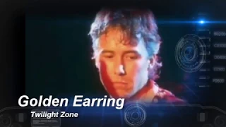 Golden earring - Twilight zone -Live (HQ)