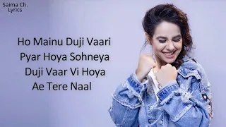 Duji Vaar Pyar (LYRICS) - Sunanda Sharma | Mainu Duji Vaari Pyar Hoya Sohneya | Sad Punjabi Song