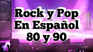 Rock En Español de los 80 y 90 - Clasicos Del Rock 80 y 90 en Español