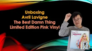 Unboxing Avril Lavigne - The Best Damn Thing Limited Edition Pink Vinyl #1273 Of 2500 Limited Copies