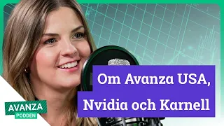 Elefanterna i rummet: Avanza USA, Nvidia och Karnells börsnotering | Avanzapodden #337