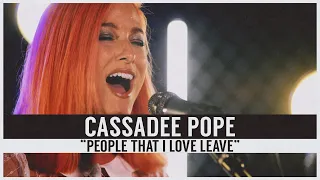 Cassadee Pope - "People That I Love Leave" (idobi Session)