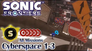 Sonic Frontiers - Cyberspace 1-3 All Missions (S Rank, All Red Rings)