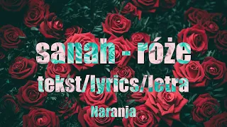 sanah - róże (tekst/lyrics/letra) ♫