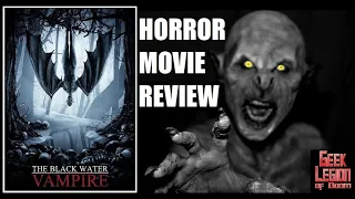 THE BLACK WATER VAMPIRE ( 2014 Danielle Lozeau ) Found Footage Horror Movie Review