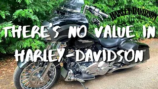 There's No Value In Harley-Davidson Motorcycles