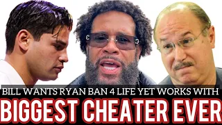 (EXPOSED) Bill Haney Hired The BIGGEST CHEATER In Sports History Yet Wants Ryan Garcia Banned 4 Life