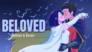 Raven & Damian || Beloved