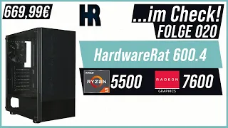 Ein GUTER Budget-Gamer 😊 | HardwareRat 600.4 (5500+ 7600) | ...im Check #020