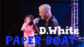 D.White - Paper boat (Concert Video, 2023). Euro Dance, NEW Italo Disco, Euro Disco, music of 80-90s