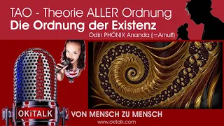 TAO – Theorie ALLER Ordnung PHÖNIX: Die Ordnung der EXISTENZ