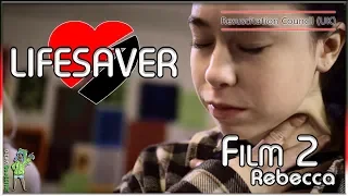 Lifesaver (Resuscitation Council) - [Film 2] - REBECCA #resusCouncil #lifesaver